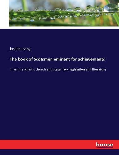 Cover image for The book of Scotsmen eminent for achievements