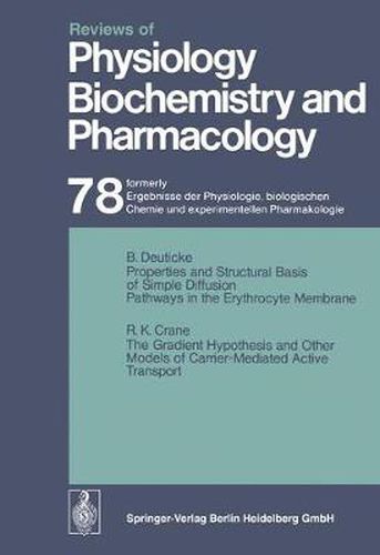Reviews of Physiology, Biochemistry and Pharmacology: Ergebnisse der Physiologie, biologischen Chemie und experimentellen Pharmakologie