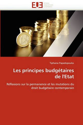 Cover image for Les Principes Budgtaires de L'Etat