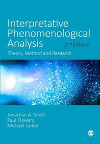 Cover image for Interpretative Phenomenological Analysis: Theory, Method and Research