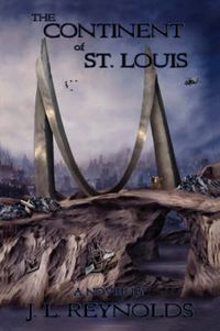 Cover image for The Continent of St. Louis