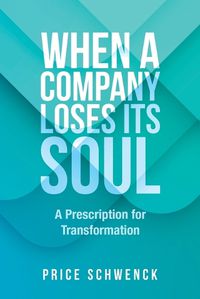 Cover image for When a Company Loses Its Soul