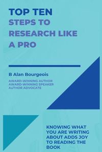 Cover image for Top Ten Steps to Research Like a Pro