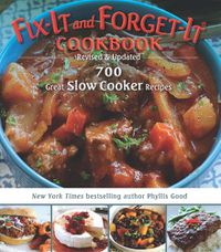 Cover image for Fix-It and Forget-It Cookbook: Revised & Updated: 700 Great Slow Cooker Recipes