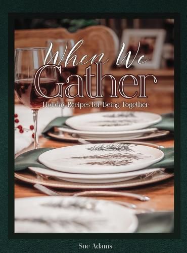 When We Gather