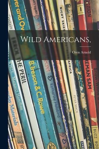 Wild Americans,