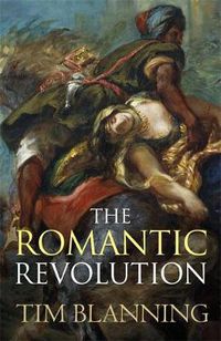 Cover image for The Romantic Revolution