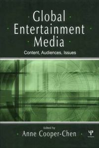 Cover image for Global Entertainment Media: Content, Audiences, Issues