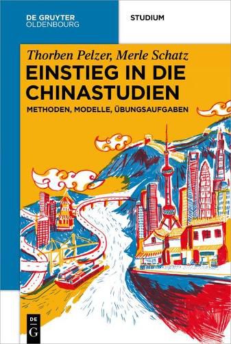 Cover image for Einstieg in Die Chinastudien: Methoden, Modelle, UEbungsaufgaben