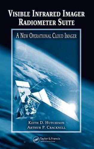 Cover image for Visible Infrared Imager Radiometer Suite: A New Operational Cloud Imager