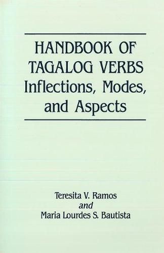 Cover image for Handbook of Tagalog Verbs: Inflection, Modes, and Aspects