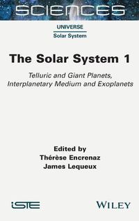 Cover image for The Solar System 1: Telluric and Giant Planets, Interplanetary Medium and Exoplanets