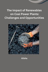 Cover image for The Impact of Renewables on Coal Power Plants