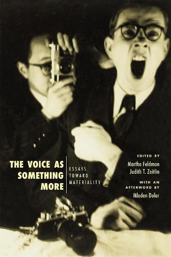 The Voice as Something More: Essays Toward Materiality