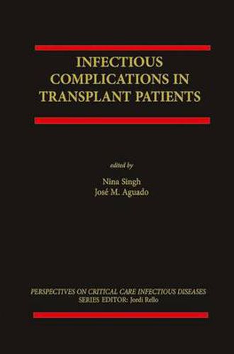 Infectious Complications in Transplant Recipients