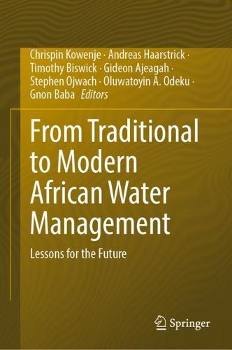 Cover image for From Traditional to Modern African Water Management: Lessons for the Future