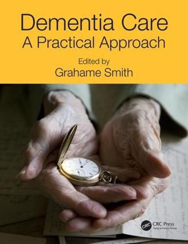 Cover image for Dementia Care: A Practical Approach