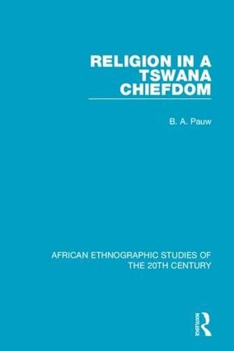 Cover image for Religion in a Tswana Chiefdom