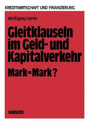 Cover image for Gleitklauseln Im Geld- Und Kapitalverkehr: Mark = Mark?