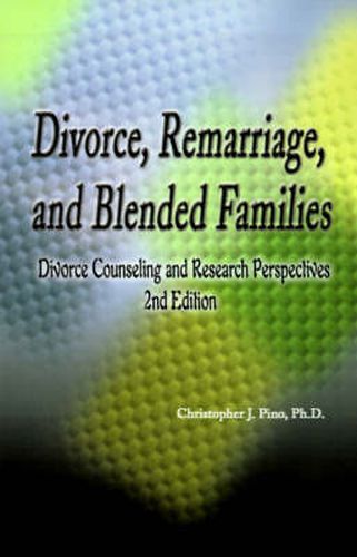 Cover image for Divorce, Remarriage and Blended Families: Divorce Counseling and Research Perspectives