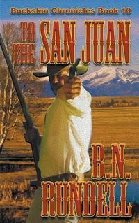 Cover image for To The San Juan