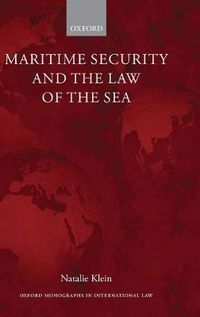 Cover image for Maritime Security and the Law of the Sea