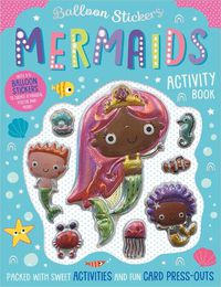 Cover image for Balloon Stickers Mermaids Activity Book