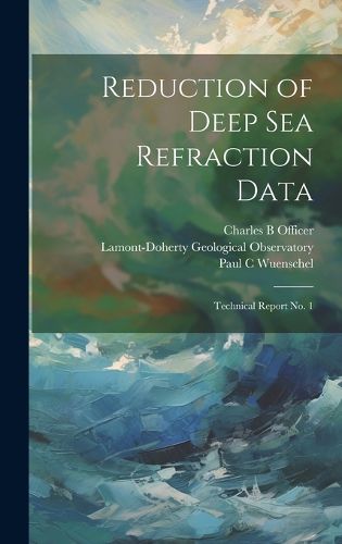 Cover image for Reduction of Deep sea Refraction Data