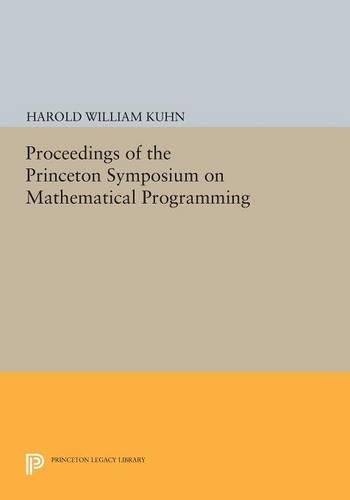 Cover image for Proceedings of the Princeton Symposium on Mathematical Programming