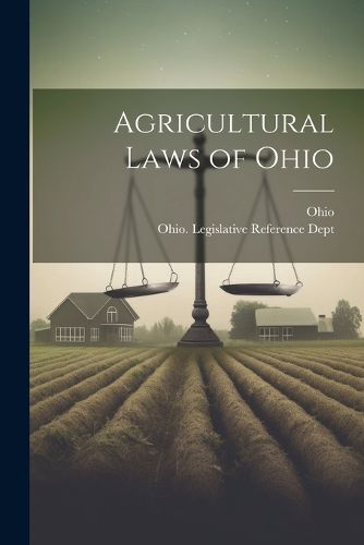 Cover image for Agricultural Laws of Ohio
