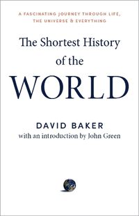 Cover image for The Shortest History of the World