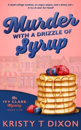 Cover image for Murder With a Drizzle of Syrup