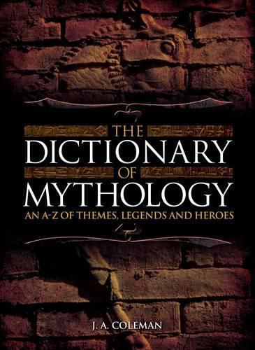 Cover image for The Dictionary of Mythology