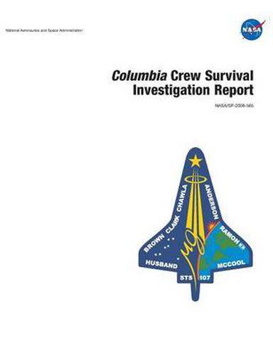 Cover image for Columbia Crew Survival Investigation Report