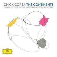 Cover image for Continents Concerto For Jazz Quintet & Chamber Orchestra
