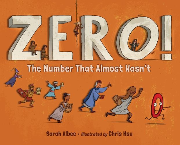 Cover image for Zero! The Number That Almost Wasn't