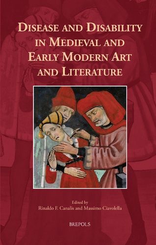 Cover image for Disease and Disability in Medieval and Early Modern Art and Literature