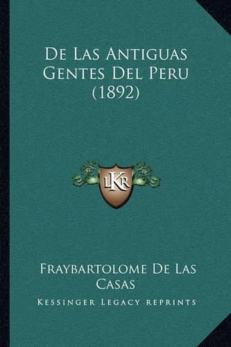 Cover image for de Las Antiguas Gentes del Peru (1892)