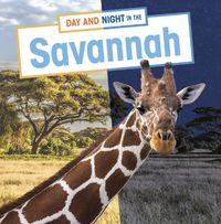 Cover image for Day and Night in the Savannah