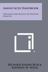 Cover image for Amino Acid Handbook: Methods and Results of Protein Analysis