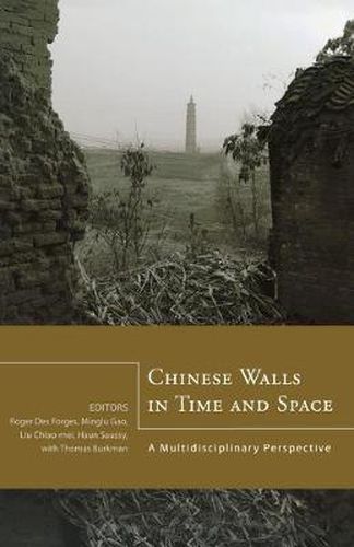 Cover image for Chinese Walls in Time and Space: A Multidisciplinary Perspective