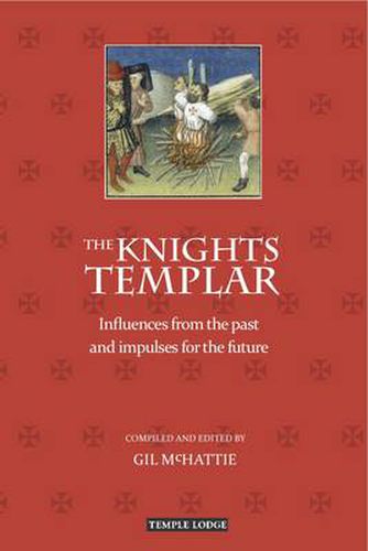 Cover image for The Knights Templar: Influences from the Past and Impulses for the Future