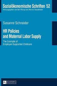 Cover image for HR Policies and Maternal Labor Supply: The Example of Employer-Supported Childcare