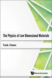 Cover image for Physics Of Low Dimensional Materials, The