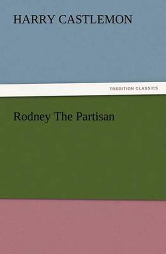 Cover image for Rodney The Partisan