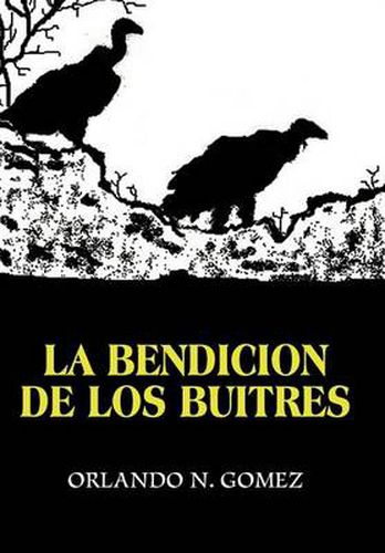 Cover image for LA Bendicion De Los Buitres