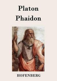 Cover image for Phaidon: Ein Gesprach uber die Unsterblichkeit der Seele