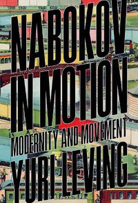 Cover image for Nabokov in Motion: Modernity and Movement