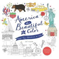 Cover image for America the Beautiful to Color: Road Trip Adventures to Color