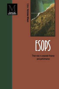 Cover image for ESOPS: Their role in corporate finance and performance